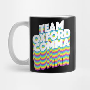 Team Oxford Comma / English Nerds / College Students Mug